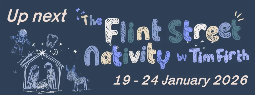 Hasland Theatre Company’s The Flint Street Nativity – 19 January 2026, The Playhouse, Chesterfield
