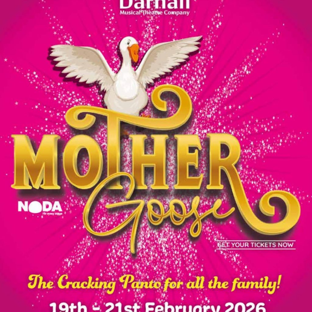 Darnall Musical Theatre Company’s Mother Goose – 19 February 2026, Darnall Education Centre