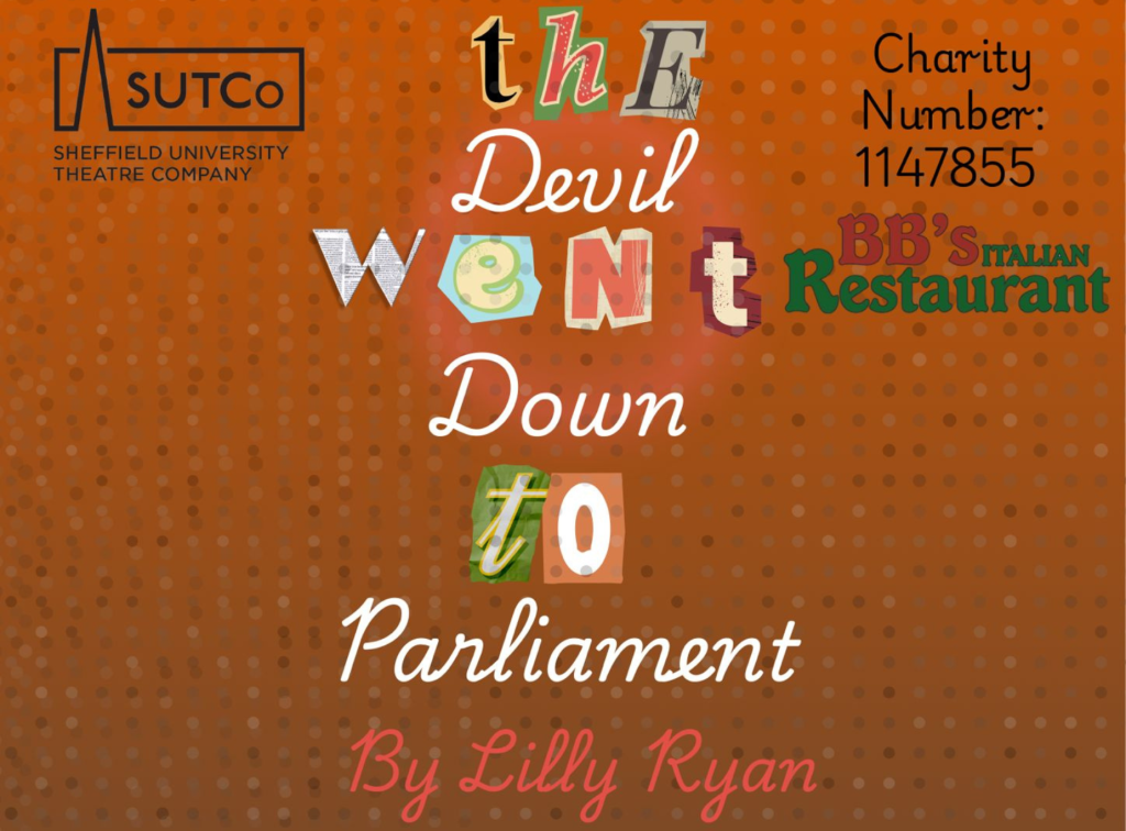 SUTCo’s The Devil Went Down To Parliament – 12 March 2026, University Drama Studio
