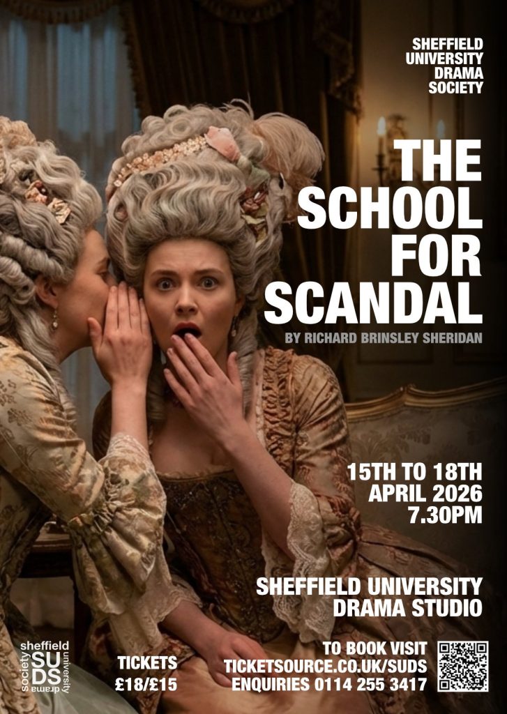Sheffield University Drama Society’s The School For Scandal – 15 April 2026, University Drama Studio