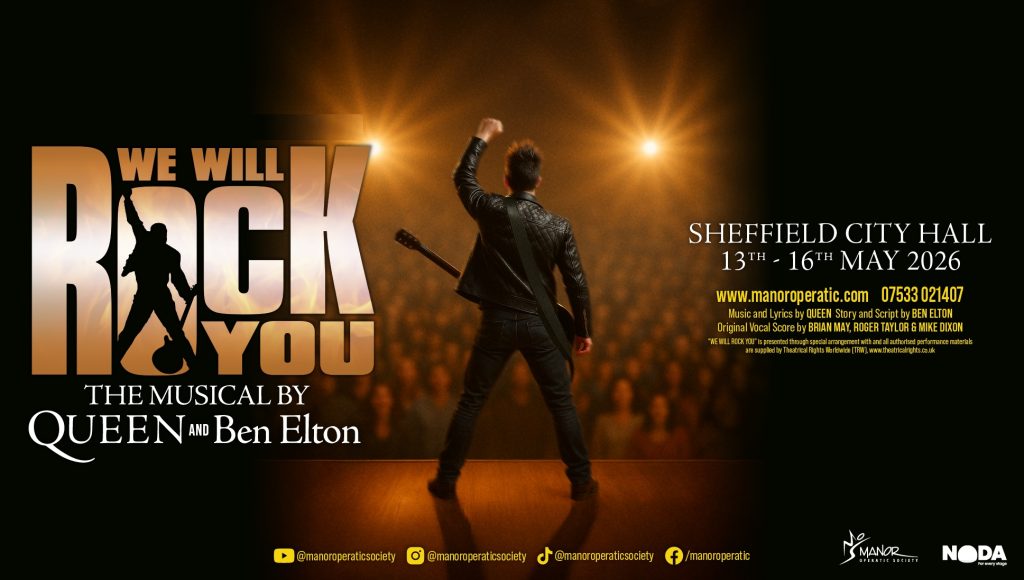 Manor Operatic Society’s We Will Rock You – 13 May 2026, Sheffield City Hall