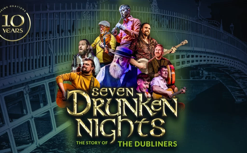 Seven Drunken Nights The Story Of The Dubliners – 22 May 2026, Cast, Doncaster