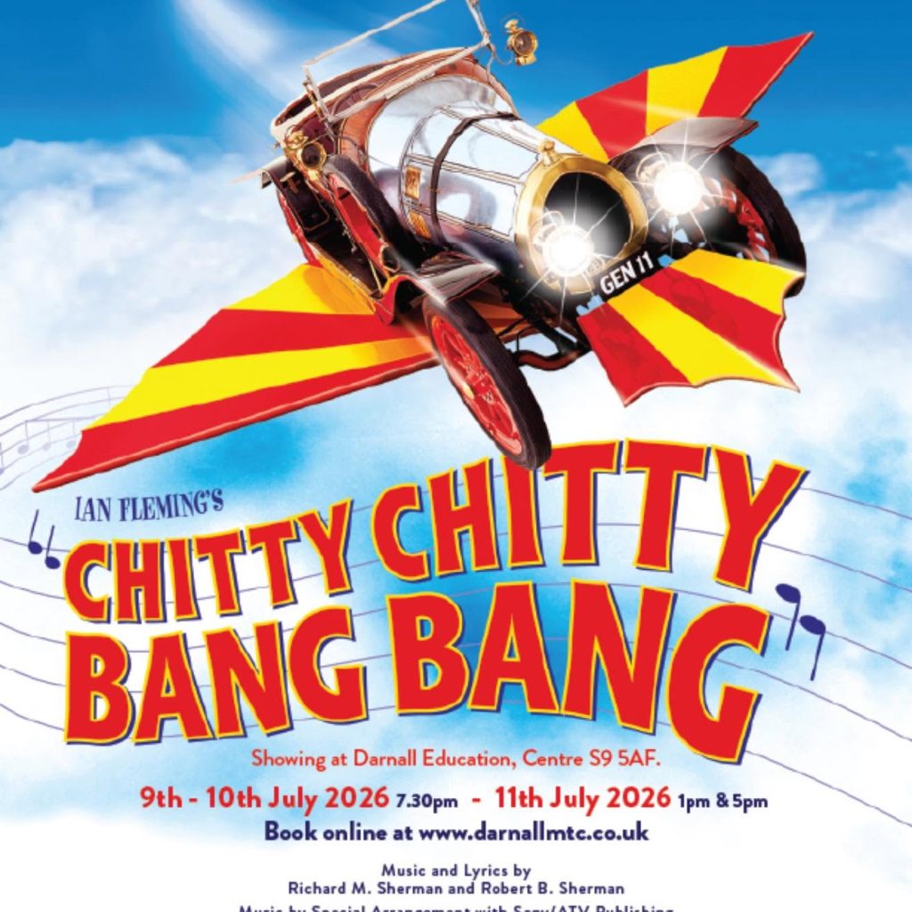 Darnall Musical Theatre Company’s Chitty Chitty Bang Bang – 9 July 2026, Darnall Education Centre