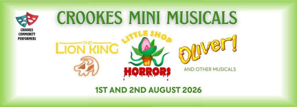 Crookes Community Performers’ Crookes Mini Musicals – 1 August 2026, Crookes Social Club