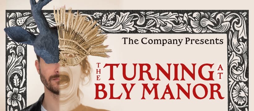 The Company’s The Turning At Bly Manor – 30 September 2026, Sheffield University Drama Studio